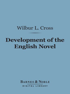 cover image of The Development of the English Novel (Barnes & Noble Digital Library)